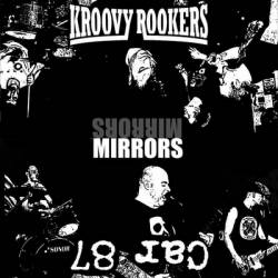 Kroovy Rookers : Mirrors